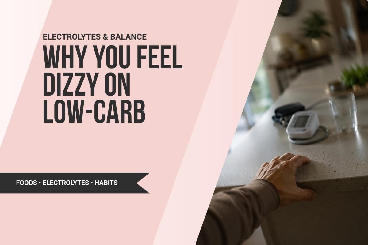 Why You Feel Dizzy on Low-Carb feature image showing blood pressure monitor and balance support at home